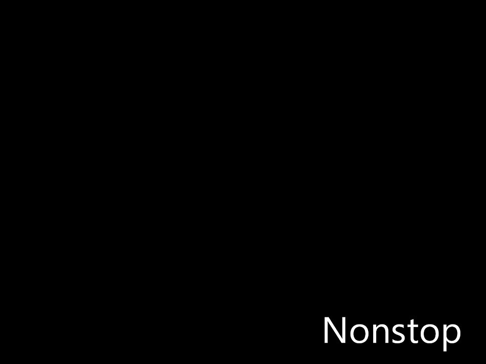 Nonstop - Stop Motion