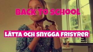 BACK TO SCHOOL 2015 | 4 Easy Hairstyles For School