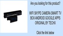 WIFI SKYPE CAMERA SMART TV BOX ANDROID GOOGLE APPS ORIGINAL BY TECHX