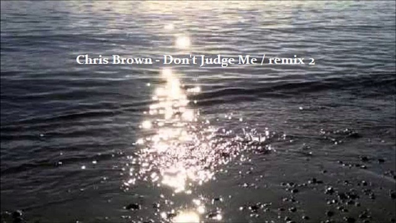 Chris Brown - Don't Judge Me / Ibiza Sunset Acapella [TRAP]