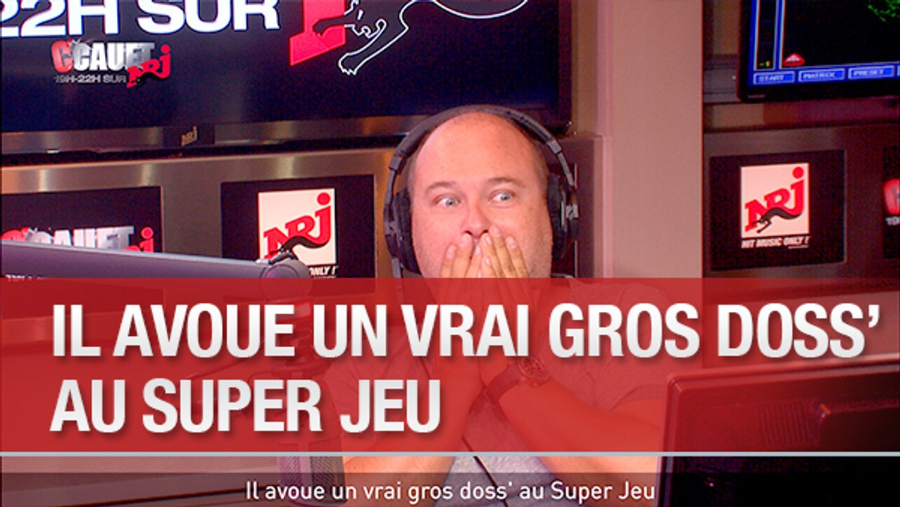 Il avoue un vrai gros doss' au Super Jeu - C'Cauet sur NRJ