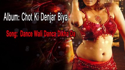 Dance Wali Danca Dikha Da | Chot Ki Denjar Biya by Mukesh Diwana