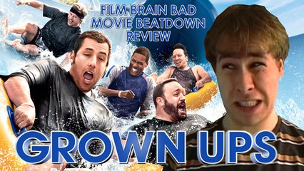 Bad Movie Beatdown: Grown Ups (REVIEW)