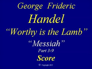 53- Handel Messiah Part 3 - Worthy is the Lamb - Score
