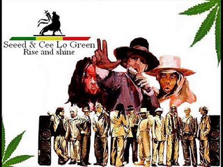 Seeed & Cee Lo Green - Rise and shine (Lyrics)