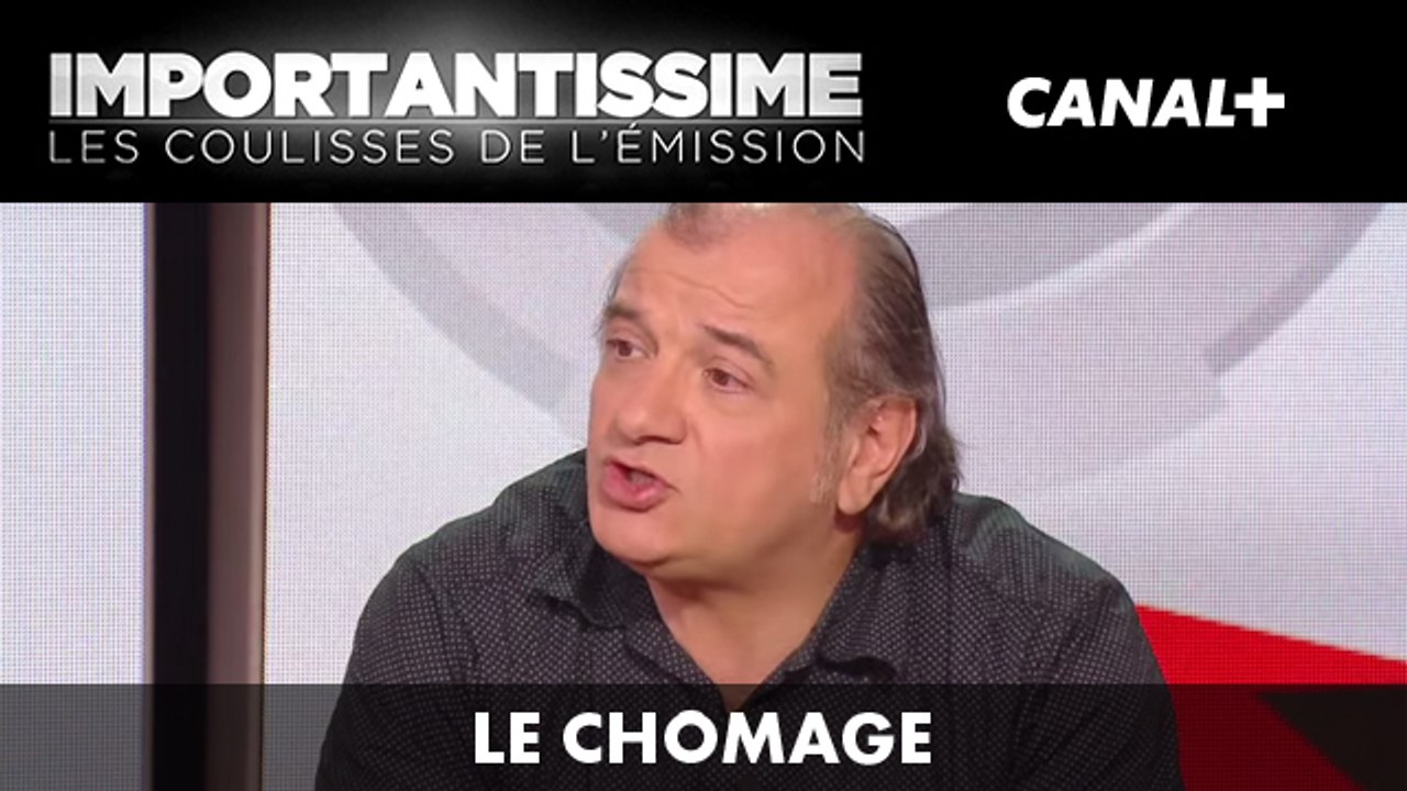 Le chômage - Importantissime #3