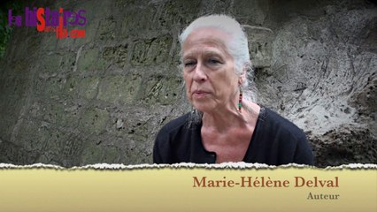 Interview Marie-Hélène Delval - Quand vient l'orage