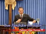 1- Los Perdidos En Jesús - Pastor: Joel Torres