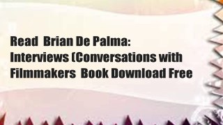 Read  Brian De Palma: Interviews (Conversations with Filmmakers  Book Download Free