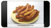 Latin American Culture Food