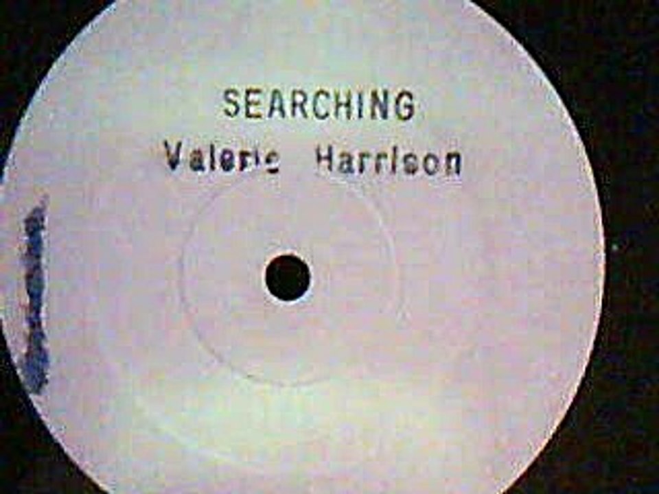 Valerie Harrison - Searching (U.K Streetsoul)