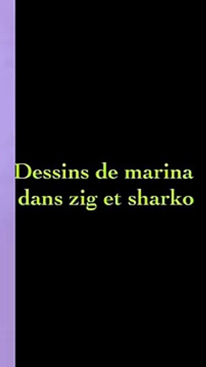 Marina de zig et Sharko