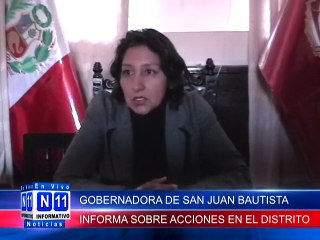 Download Video: N11 Informativo GOBERNADORA DEL DISTRITO DE SAN JUAN BAUTISTA INFORMA SOBRE ULTIMAS ACCIONES EN SU DISTRITO