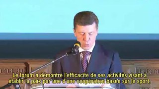 Dmitry KOZAK - Speech during the Opening Ceremony at the Peace and Sport International Forum 2009