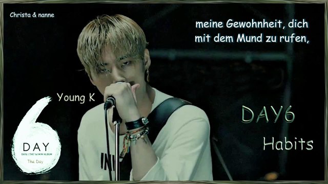 Day6 – Habits k-pop [german Sub] Mini Album - The Day