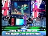 Tommy Taylor vs Simon Dean - WWE Velocity at the Sheffield Arena