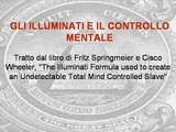 ILLUMINATI E CONTROLLO MENTALE 1 PARTE