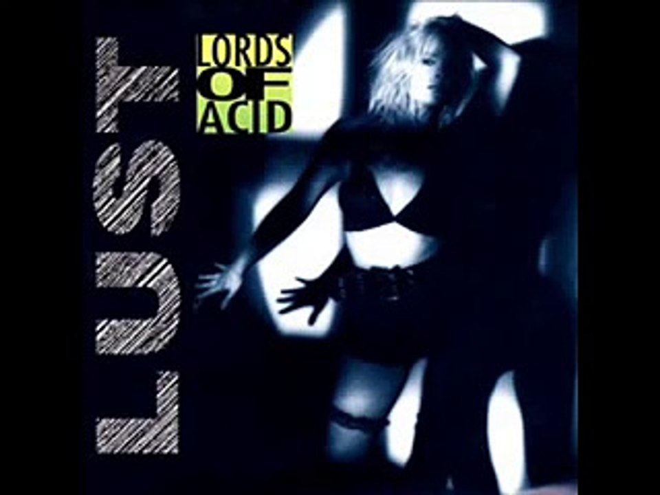Lords Of Acid - The Most Wonderful Girl (Lust)