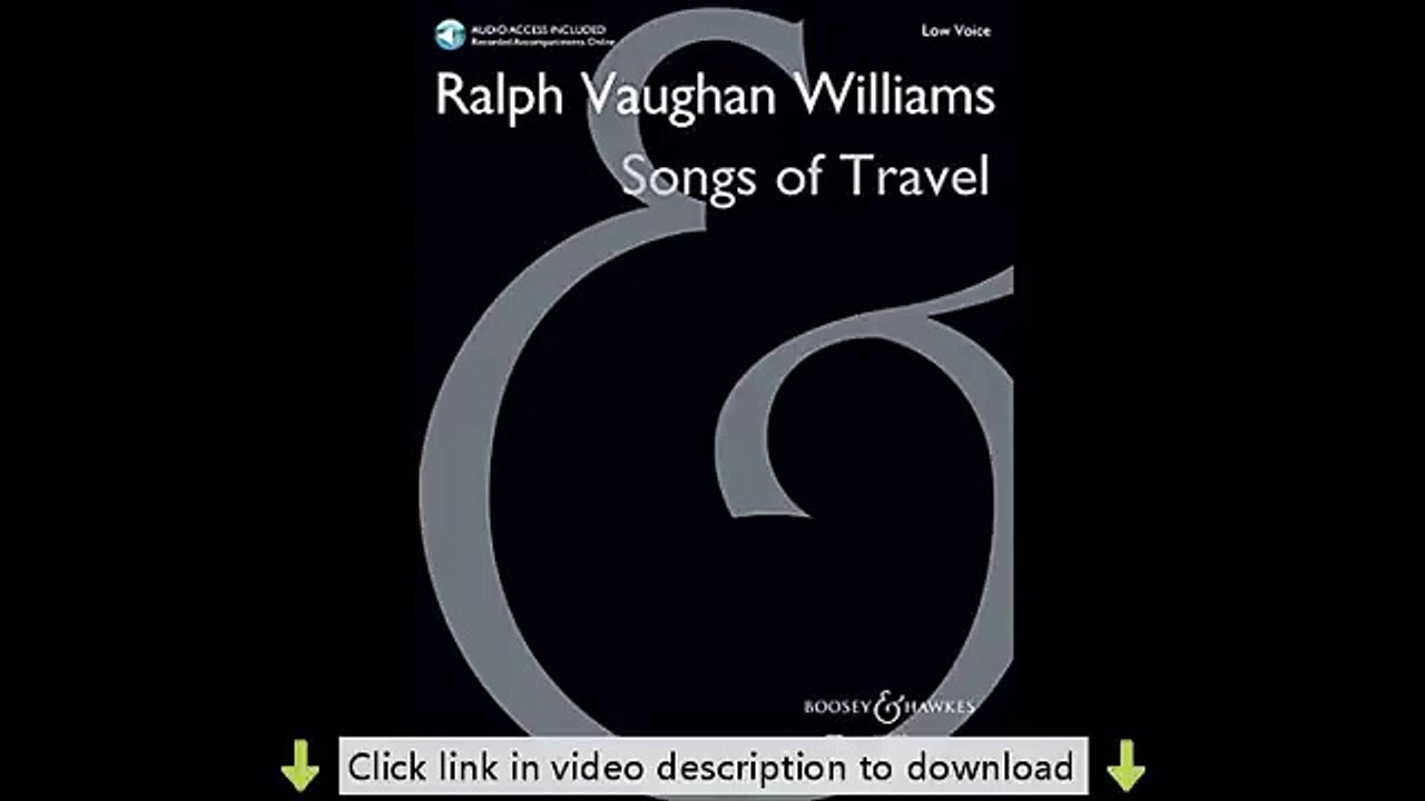 Songs of Travel: Low Voice New Edition with Online Audio of Piano Accompaniments
