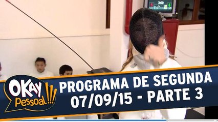 Okay Pessoal!!! - Segunda - Parte 3