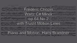 Chopin Waltz C# Minor with Alexander Truslit Motion Lines