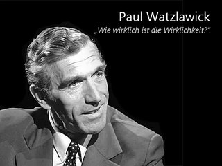 Paul Watzlawick - Wie wirklich ist die Wirklichkeit? (Audio-Vortrag)