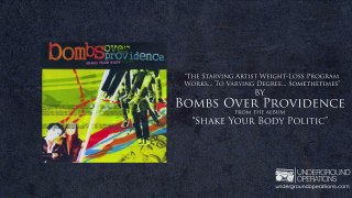 Bombs Over Providence - The Starving Artist Weight Loss Program Works...