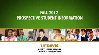 Fall 2012 UC Davis School of Nursing how to apply