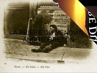 chanson souvenir ""LA  PRIERE DU MENDIANT"  -André Breton