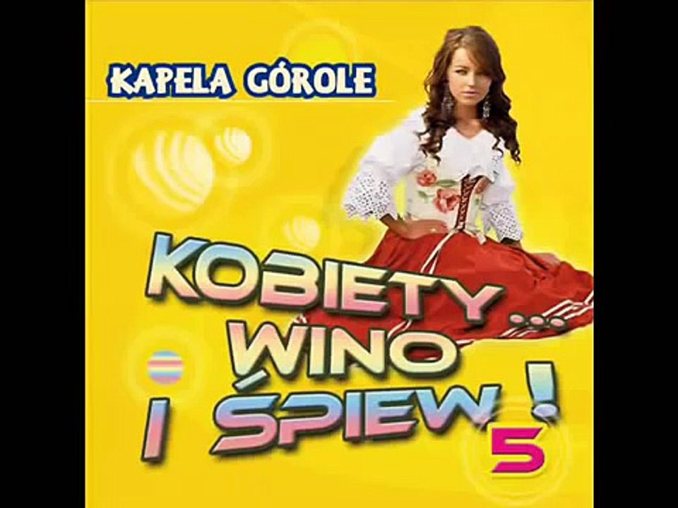 Kapela Górole - Kielich białego wina.mp4