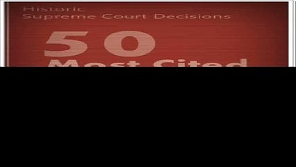 50 Most Cited US Supreme Court Decisions Constitutional Law Series