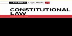 Casenote Legal Briefs Constitutional Law Keyed to Chemerinsky Fourth Edition