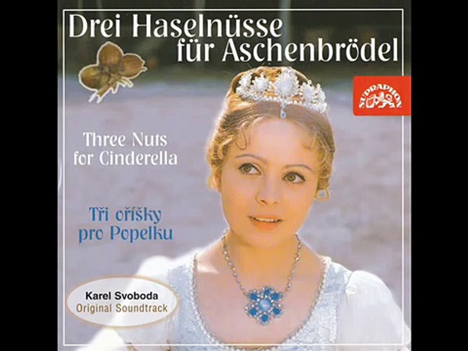 Aschenbrödels Tanz mit dem Prinzen   -Soundtrack zu "Drei Haselnüsse für Aschenbrödel "