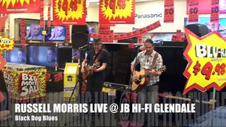 Russell Morris Live At JB HI-FI Glendale, Black Dog Blues