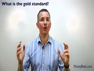 What is a gold standard   MoneyWeek investment tutorials
