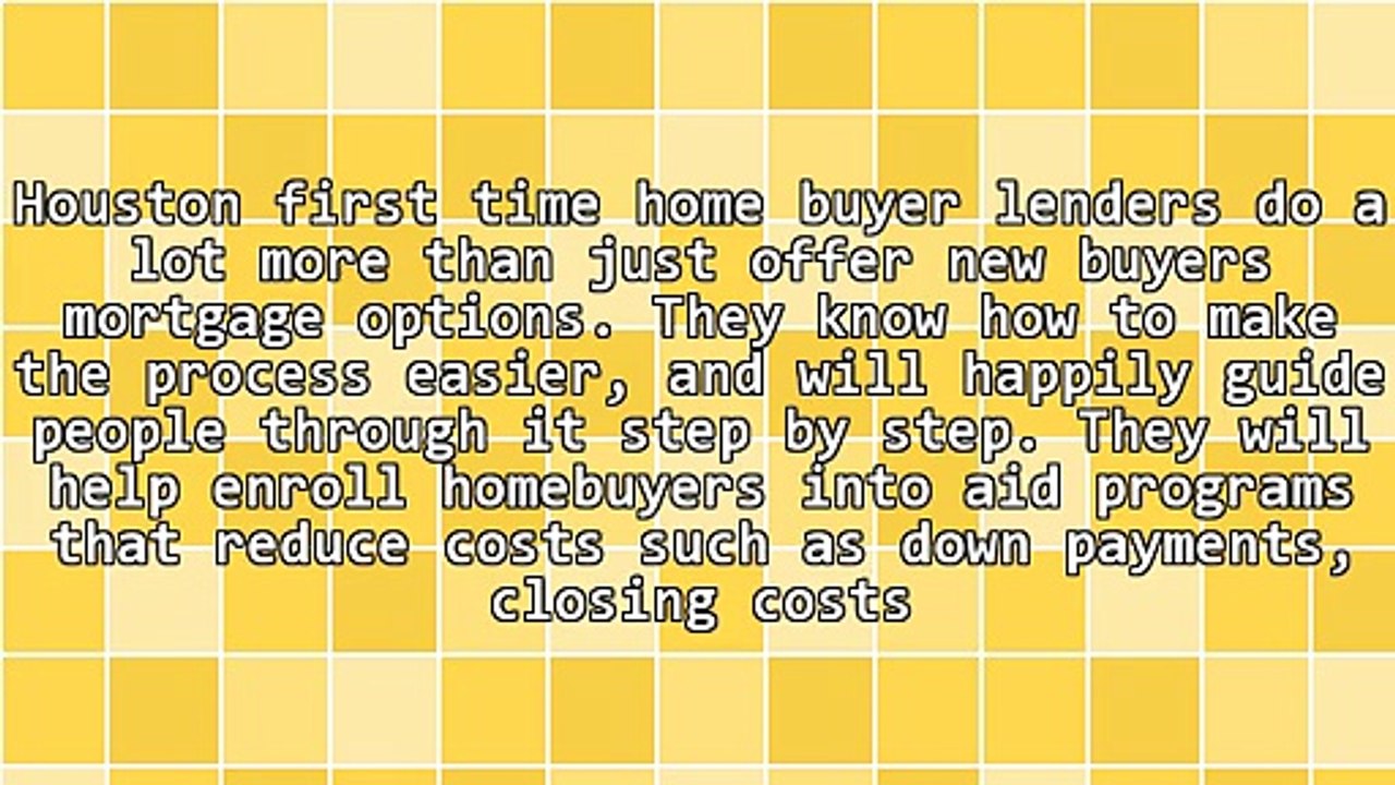 Houston First Time Home Buyer Lenders Offer Mortgage Options For New Buyers In Texas