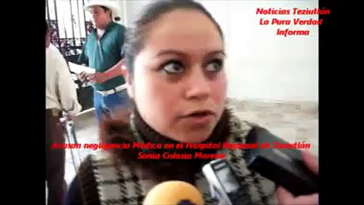 NEGLIGENCIA MEDICA EN EL HOSPITAL REGIONAL DE TEZIUTLAN