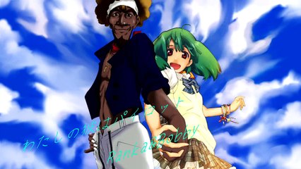 マクロスF わたしの彼はﾊﾟｲﾛｯﾄ【Ranka&Bobby Duet ver#02】