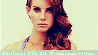 Muse, Lana Del Rey - Follow Me in  Summertime (D-Smax Mashup)