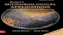 Loose Leaf Version of Bensons Microbiological Applications Lab Manual in General Microbiology Complete Version