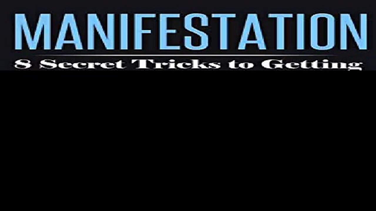 Manifestation 8 Secret Tricks To Getting Everything You Want Manifestation Visualization and Law of Attraction...