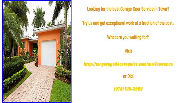 Lawrence, MA Garage Door Repair Experts