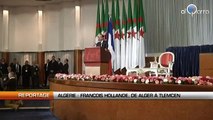 Algérie: François Hollande, de Alger à Tlemcen
