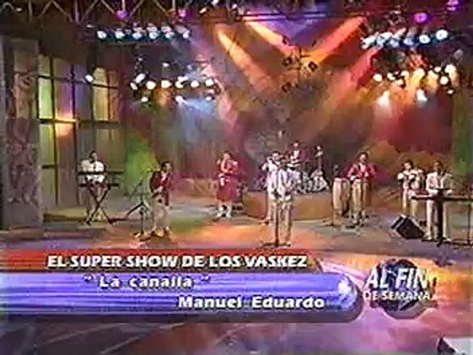 LOS VAZQUEZ LA CANALLA