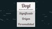 Significado de Doyt, nombre undefined para tu bebe niño o niña (origen y personalidad)