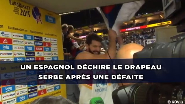 Eurobasket: Un Espagnol déchire le drapeau serbe et frôle l'incident diplomatique