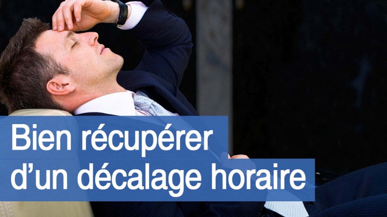 Comment bien récupérer d'un "jet-lag" ?
