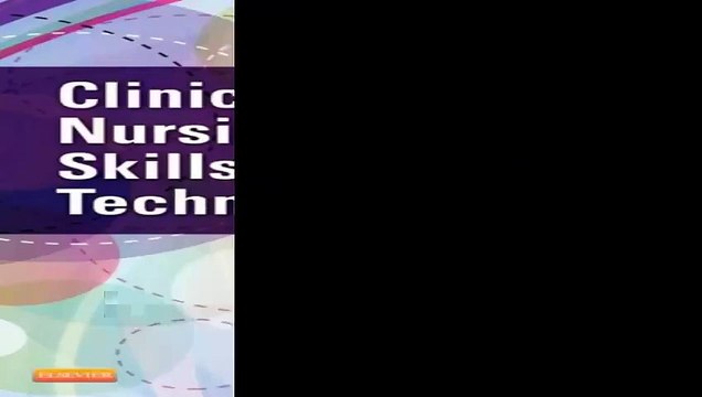 Clinical Nursing Skills and Techniques 8th Edition