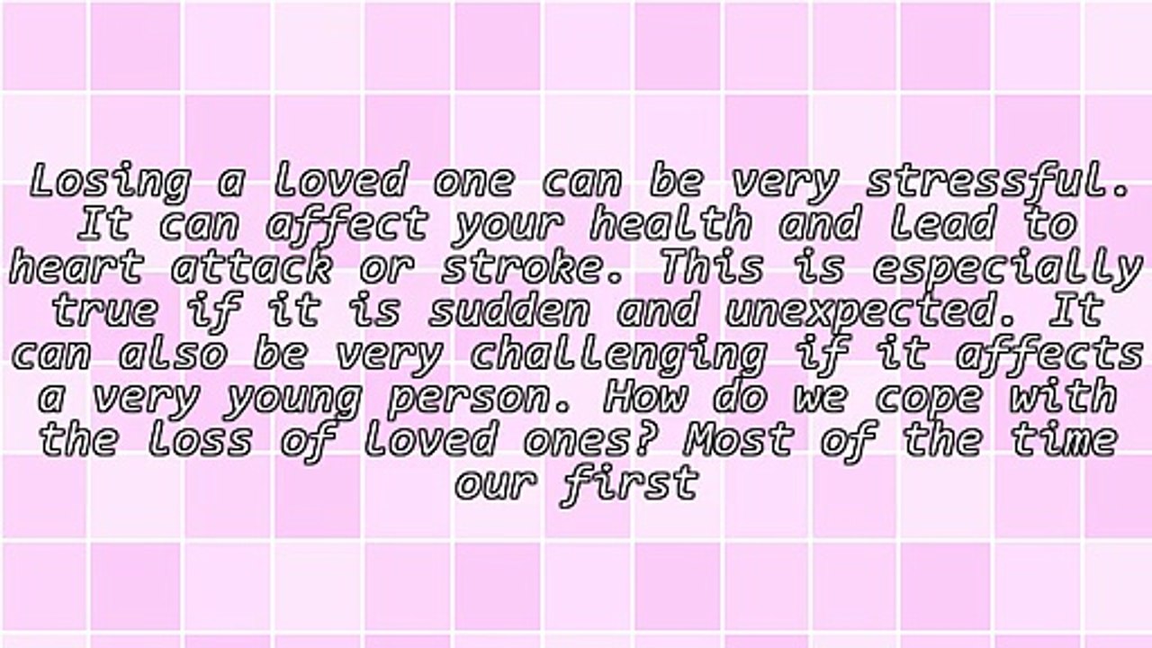 Tips on How to Manage Stress From Losing a Loved One