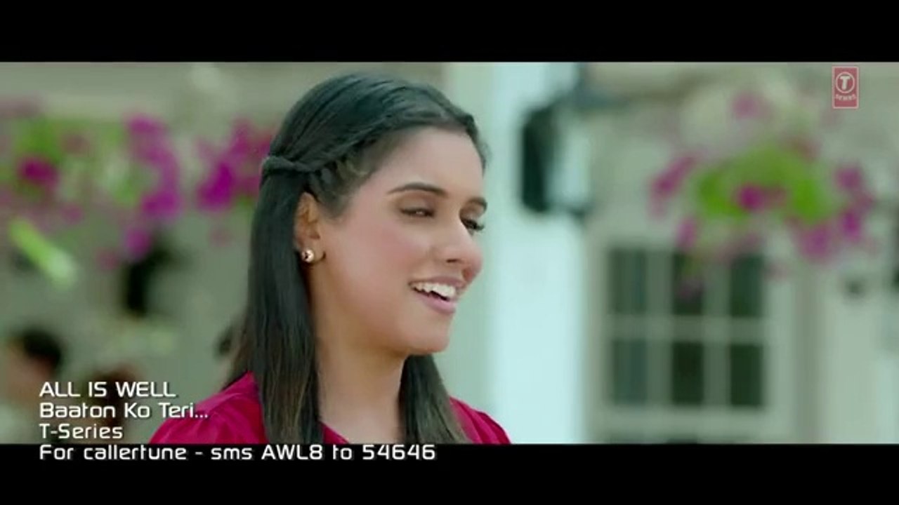 Baaton Ko Teri - All Is Well 2015